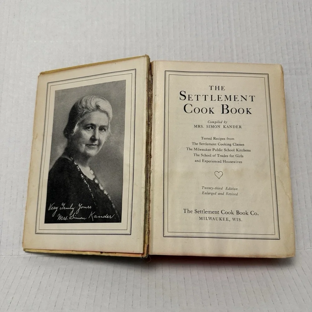 The Settlement Cookbook 1940‎ Mrs. Simon Kander 23rd Edition Vintage Recipes